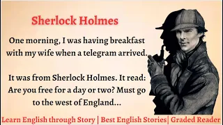 Learn English through Story - Level 3 || Best English Stories || Graded Reader || Sherlock Holmes