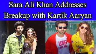 Sara Ali Khan addresses breakup with Kartik Aaryan. Read details inside