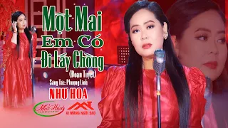 Một Mai Em Có Đi Lấy Chồng (Đoạn Tuyệt) - Như Hoa | Nhạc Vàng Hay Nhất