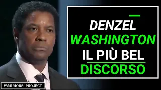 Il discorso più bello di Denzel Washington - Most beautiful speech sub ita
