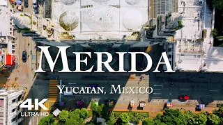 MERIDA 2024 🇲🇽 Drone Aerial 4K | Mérida Yucatán Mexico Ultra HD Dron