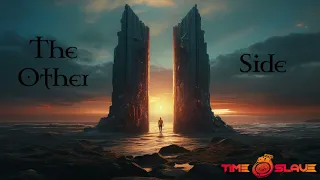 Time Slave - The Other Side (Official Audio)