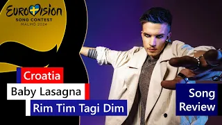 127 | ESC 2024 - Song Review of Croatia - Baby Lasagna - 'Rim Tim Tagi Dim'