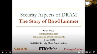 Security Aspects of DRAM - The Story of RowHammer - Invited Guest Lecture at New York University