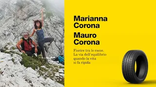 MARIANNA e MAURO CORONA - Fiorire tra le rocce. La via dell’equilibrio quando la vita si fa ripida