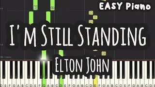 Elton John - I'm Still Standing (Easy Piano, Piano Tutorial) Sheet