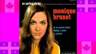 MONIQUE BRUNET - En parlant de lui