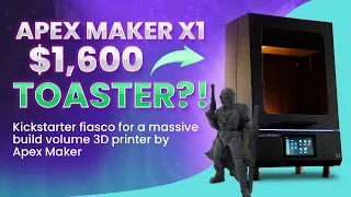 Apex Maker X1: $1,600 Toaster?!