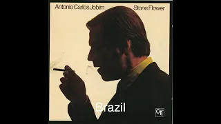 Antonio Carlos Jobim - Stone Flowers #tomjobim #bossanova #brazil