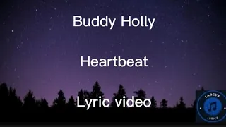 Buddy Holly - Heartbeat lyric video