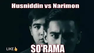 Husniddin vs Narimon - So'rama 2020 Yangi Mp