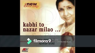 kabhi To Nazar Milao- Adnan Sami & Asha Bhosle- Original Mp3 Audio