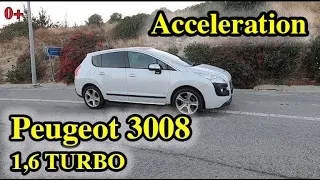 Peugeot 3008 1,6 turbo Acceleration. 0+