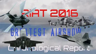 RIAT 2016 4K UHD Fairford  Full Airshow . Chronological Videoreport of the Airshow 09/07/2016
