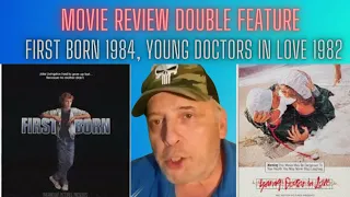 MOVIE REVIEW DOUBLE FEATURE FIRST BORN 1984 AND YOUNG DOCTORS IN LOVE 1982. #genesreviews