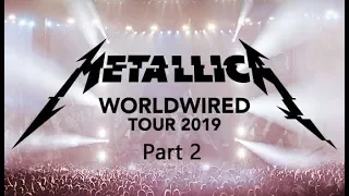 Metallica Worldwired Tour Live 2019 full show (Part 2)