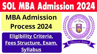 DU SOL MBA Admission Process 2024 | MBA Admission Details 2024 | SOL MBA Admission Form 2024