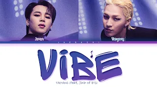 TAEYANG 'VIBE (feat. BTS JIMIN)' Lyrics (태양 지민 VIBE 가사) (Color Coded Lyrics)