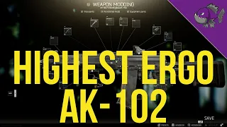 Highest Ergo AK-102 - Modding Guide - Escape From Tarkov