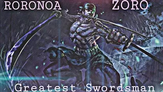 Greatest Swordsman in One Piece - Roronoa Zoro [AMV]