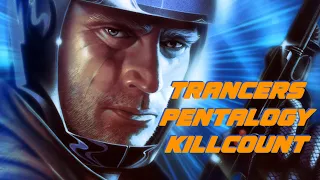 Trancers 1-5 (1984-1994) Tim Thomerson killcount