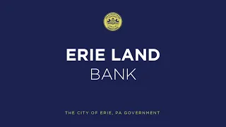 Erie Land Bank Meeting July 19, 2021