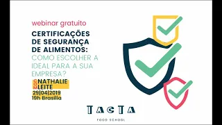 WEBINAR GRATUITO: CERTIFICAÇÕES DE SEGURANÇA DE ALIMENTOS - COMO ESCOLHER A IDEAL?