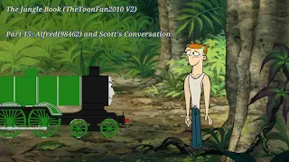 The Jungle Book[TheToonFan2010 V2] Part 15:"Alfred(98462) & Scott's Conversation"