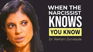 When Narcissists Know YOU Know - Dr. Ramani Durvasula