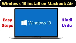 How to install Windows 10 on MacBook Air | Uncut Video With easy steps in Hindi/Urdu