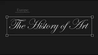 Europe: The History of Art (An AP European History Review Project)