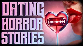 7 True First Date Horror Stories | True Scary Stories