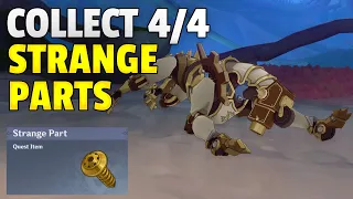 Collect 4 STRANGE PARTS (Full guide) | Fontaine | Genshin Impact