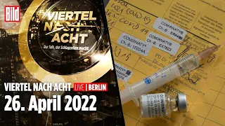 🔴 Viertel nach Acht – 26. April 2022 | LIVE u.a. mit Corona-Anwalt Joachim Cäsar-Preller