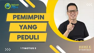 Pemimpin yang Peduli (1 Timotius 5) - Petrus Kwik  |  BIBLE EVERY DAY