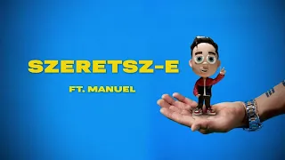 T. Danny - SZERETSZ-E  (feat. Manuel)