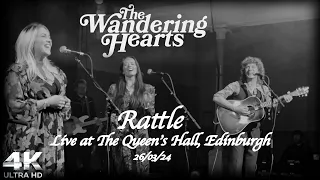The Wandering Hearts - Rattle (Live at The Queen's Hall, Edinburgh 26/03/24)