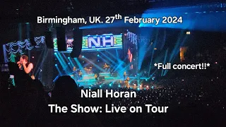 *Full concert!!* 💘 @NiallHoranThe Show: Live on Tour 💘 Resorts World Birmingham, UK. 27ᵗʰ Feb 2024