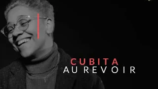 Cubita - Au Revoir(Letra)