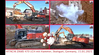 HITACHI ZAXIS 470 LCH w. Hydraulic Hammer, Abbruch / Demolition, Stuttgart, 15.01.2021.