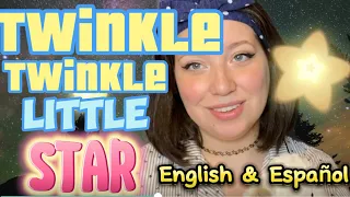 Twinkle Twinkle Little Star | Brilla Brilla Estrellita |Interactive Nursery song | Canción Infantil