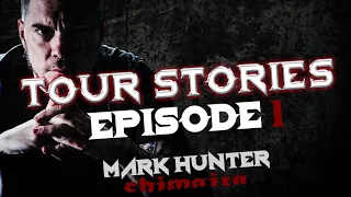 TOUR STORIES EPISODE #1 - MARK HUNTER OF CHIMAIRA.