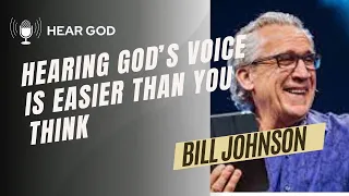 Bill Johnson, Hearing God's Voice