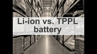 TPPL vs Lithium ion battery