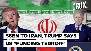 US To Release $6 Billion In Frozen Iranian Funds In Exchange For Prisoners, Trump Slams Biden