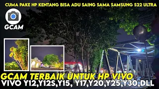 WOW 🔥 CUMA PAKE HP KENTANG BISA FOTO MALAM SEBAGUS INI ! | GCAM VIVO Y12,Y15,Y16,17,Y20,Y30,DLL