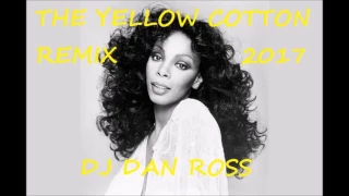 Donna Summer   Mac Arthur Park 2017 Remix by DJ Dan Ross