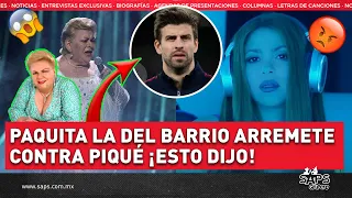 Paquita La Del Barrio envía contundente mensaje a Shakira