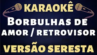 Karaoke Fagner  - Pout Pourri (Versão Seresta Dan Ventura)