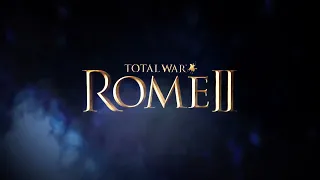 Rome II Total War ► Кат-сцена, которая воспроизводится в начале игры